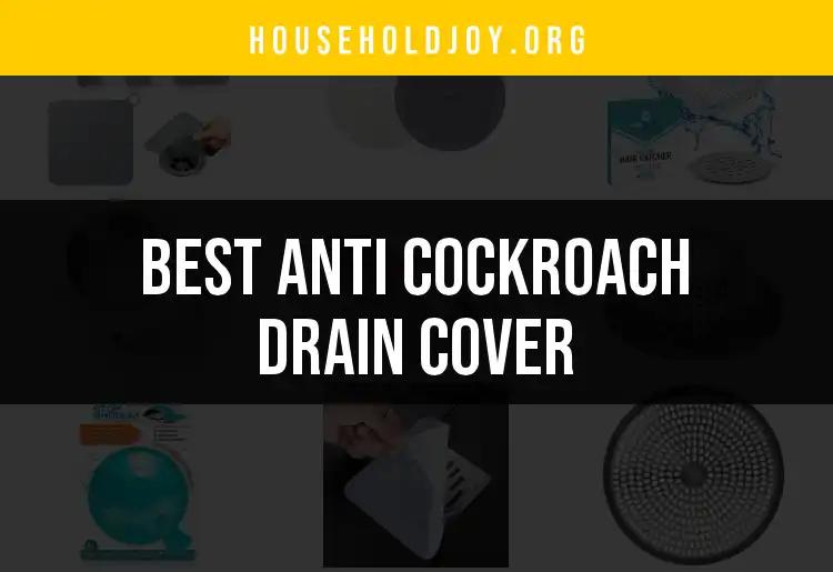 14 Best Anti Cockroach Drain Covers for a Pest-Free Home