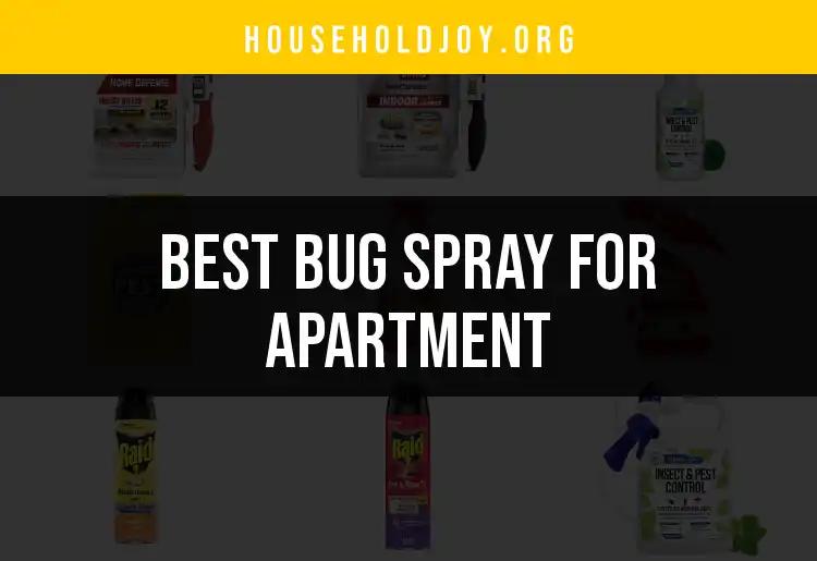 19 Best Bug Sprays for Apartments to Keep Pests Away