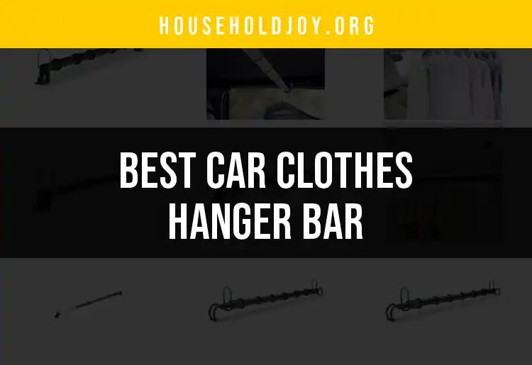 Top 10 Car Clothes Hanger Bars for Effortless Organization