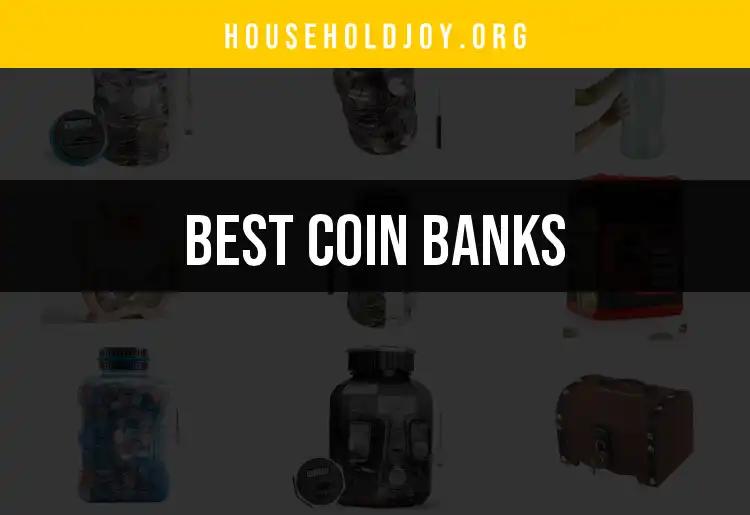 13 Coin Banks That Make Saving Fun and Easy