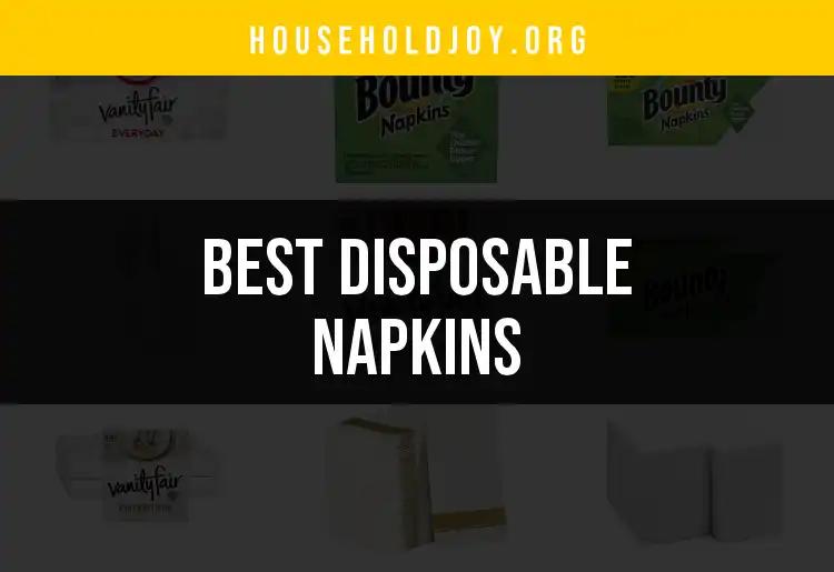 12 Best Disposable Napkins for Effortless Entertaining