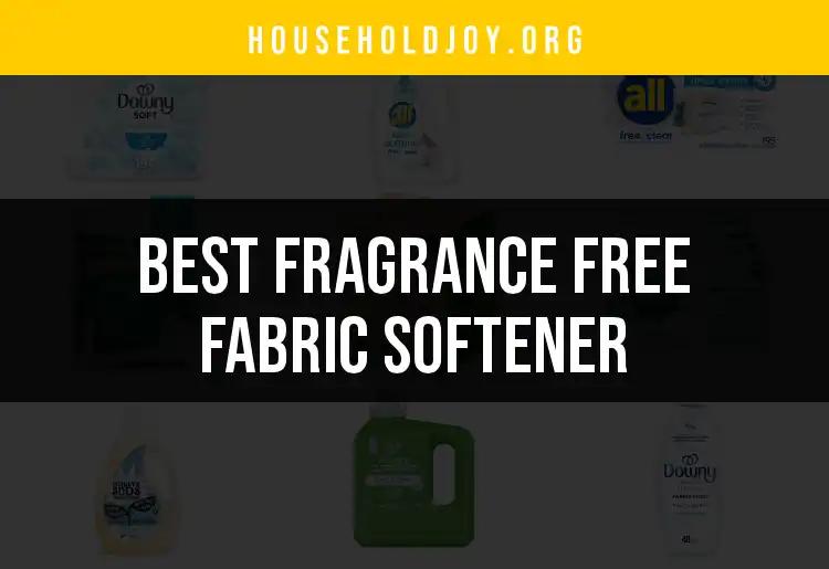 16 Best Fragrance Free Fabric Softeners You'll Love