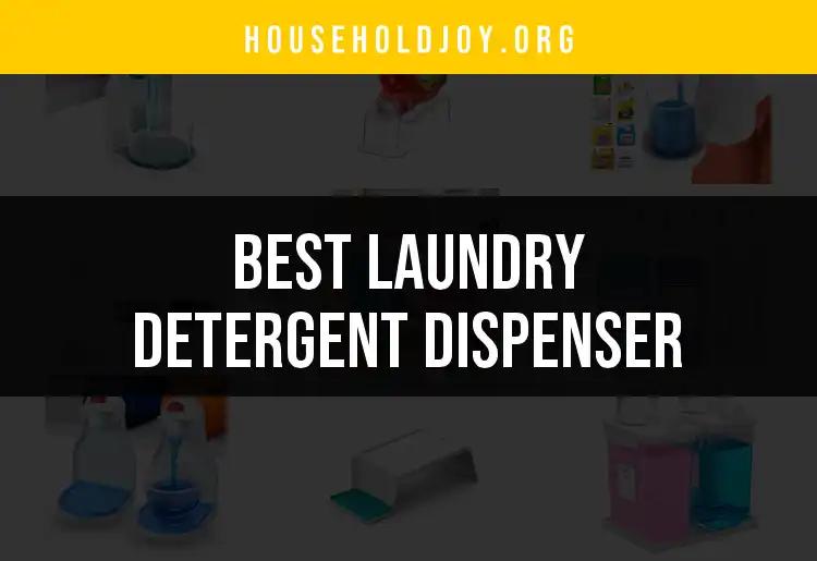Top 10 Laundry Detergent Dispensers You Can't Miss