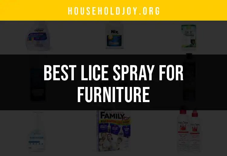 15 Best Lice Sprays for Furniture to Protect Your Home