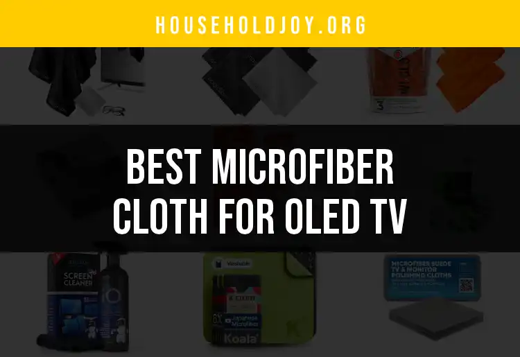 15 Best Microfiber Cloths for Your OLED TV featured