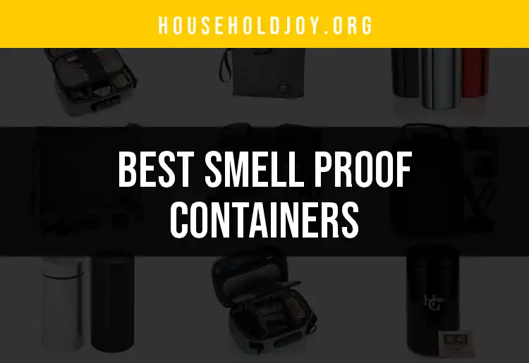 18 Essential Smell Proof Containers You Need Today